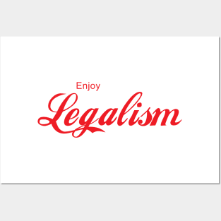 ENJOY LEGALISM Posters and Art